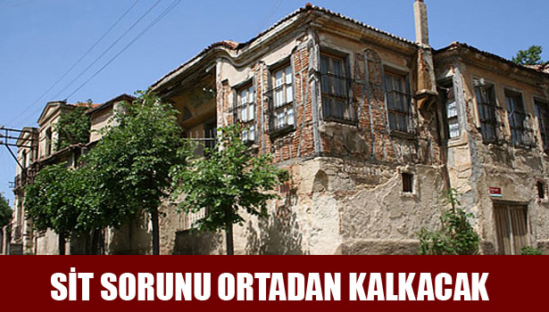 "SİT" SORUNU ORTADAN KALKACAK
