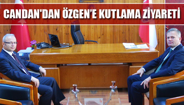 AK PARTİLİ CANDAN'DAN ÖZGEN'E KUTLAMA ZİYARETİ