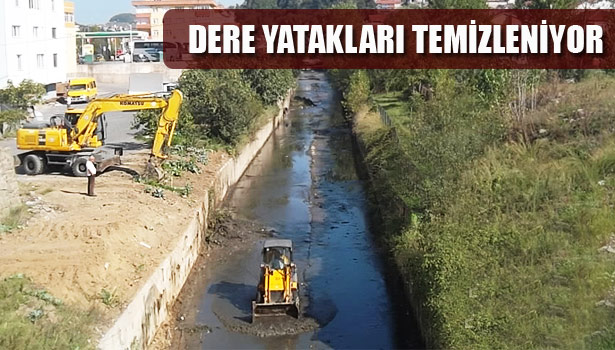 DERE YATAKLARI TEMİZLENİYOR