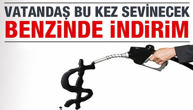 BENZİNE YİNE İNDİRİM