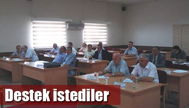 DESTEK İSTEDİLER