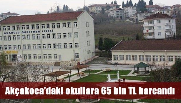 AKÇAKOCA'DAKİ OKULLARA 65 BİN TL HARCANDI