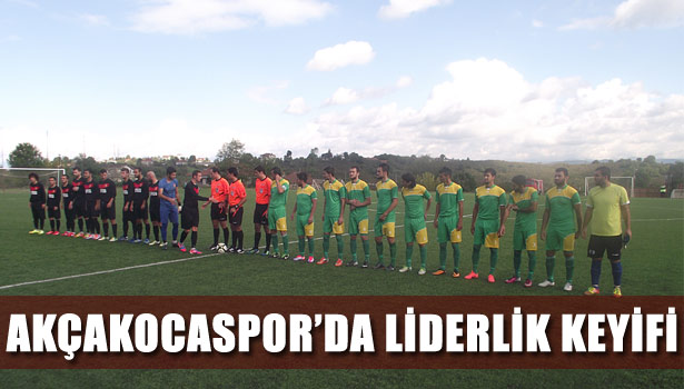 AKÇAKOCASPOR'DA LİDERLİK KEYİFİ