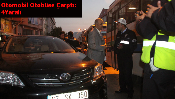 Otomobil Otobüse Çarptı:4Yaralı