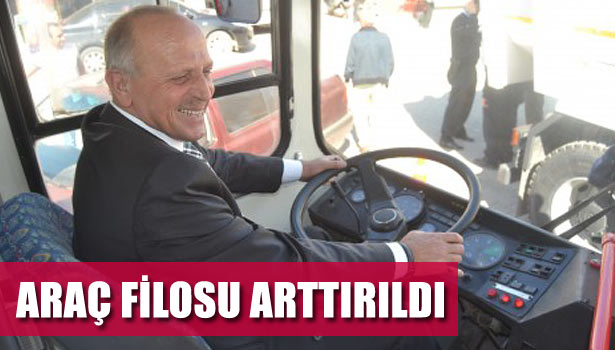 ARAÇ FİLOSU ARTTIRILDI