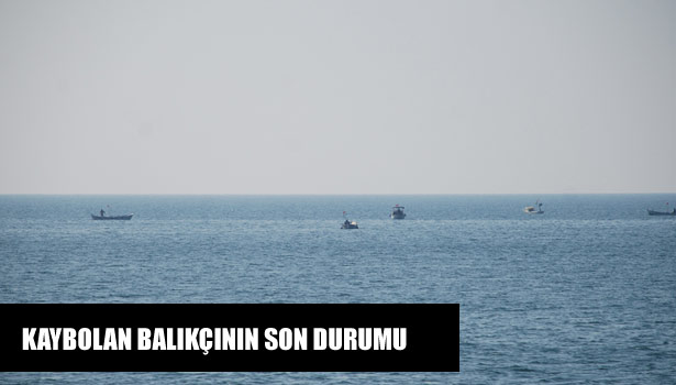 DÜN GECEDEN BERİ ARANIYOR