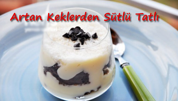 ARTAN KEKLERDEN SÜTLÜ TATLI NASIL YAPILIR?