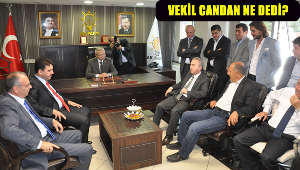 VEKİL CANDAN NE DEDİ?