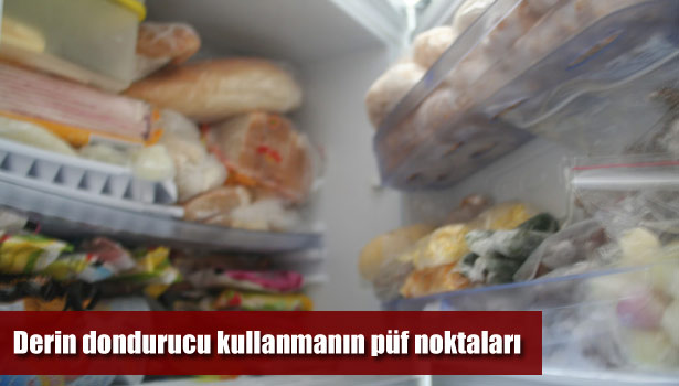 DERİN DONDURUCU NASIL SAĞLIKLI KULLANILIR?
