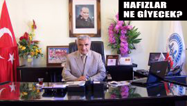 HAFIZLAR NE GİYECEK?