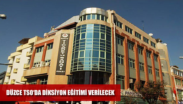 DÜZCE TSO'DA DİKSİYON EĞİTİMİ VERİLECEK