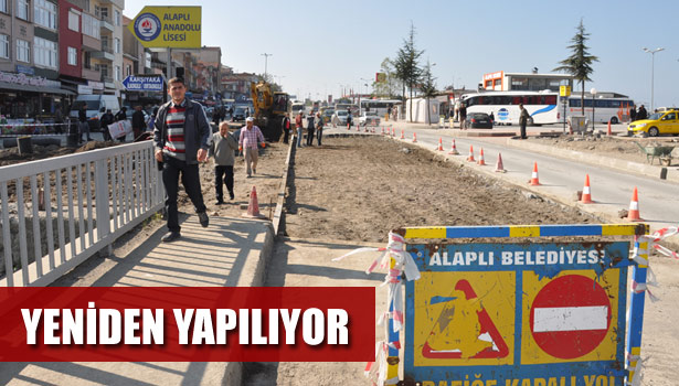 YOL YENİDEN YAPILIYOR