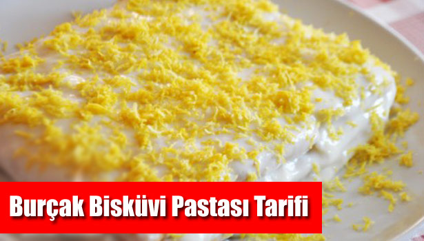 BURÇAK BİSKÜVİ PASTASI NASIL YAPILIR?