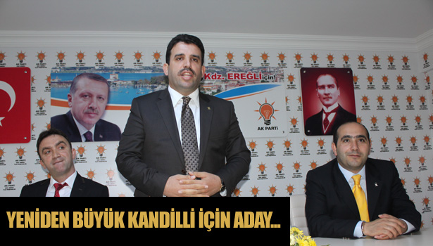 YENİDEN BÜYÜK KANDİLLİ İÇİN ADAY...