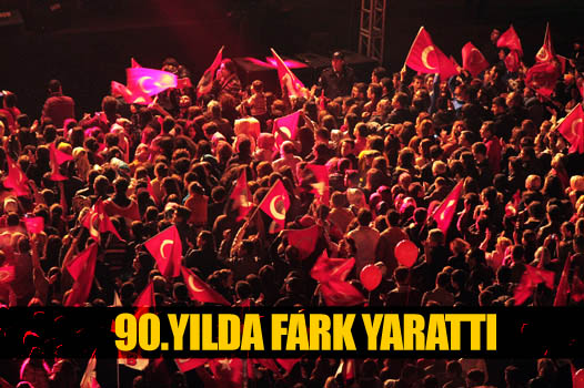 90.YILDA FARK YARATTI