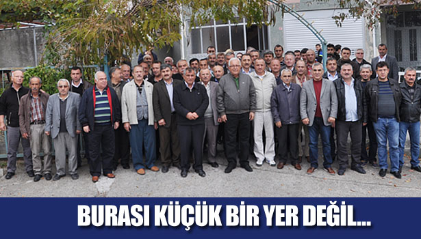 KÜÇÜK BİR YER DEĞİL...
