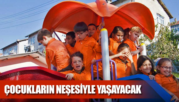 ÇOCUKLARIN NEŞESİYLE YALŞAYACAK