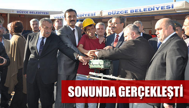 SONUNDA GERÇEKLEŞTİ
