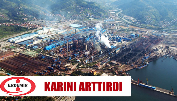 ERDEMİR KARINI GEÇEN YILA GÖRE ARTTIRDI