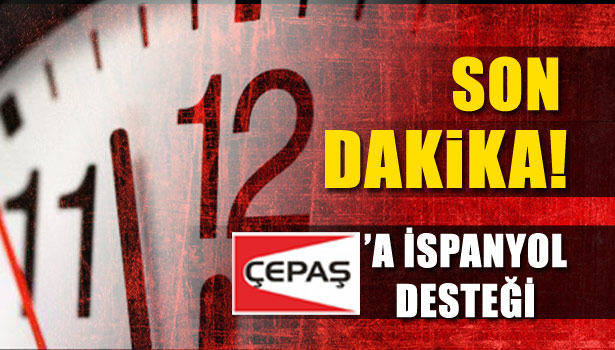 ÇEPAŞ'A İSPANYOL ORTAK
