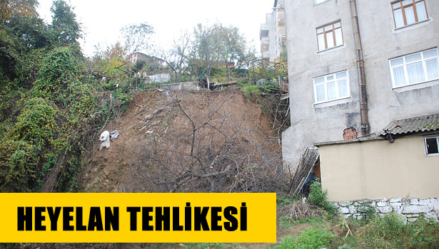 GÜLÜÇ BELDESİ SAKİNLERİ HEYELAN KORKUSU YAŞIYOR