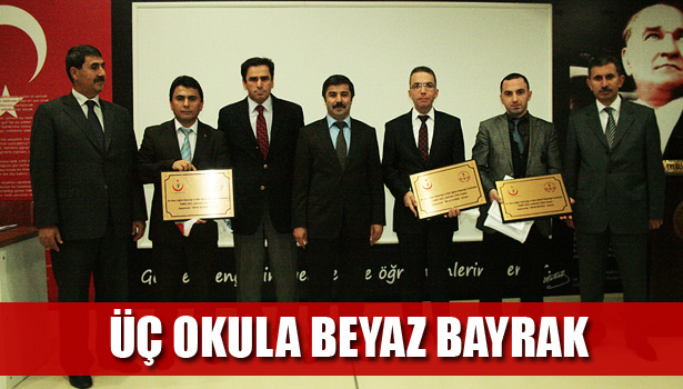 KDZ. EREĞLİ'DE ÜÇ OKULA BEYAZ BAYRAK