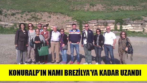 KONURALP'IN NAMI BREZİLYA'YA KADAR UZANDI