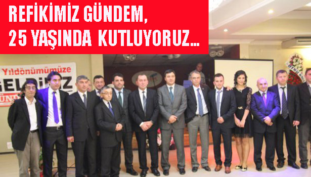 REFİKİMİZ 25 YAŞINDA...