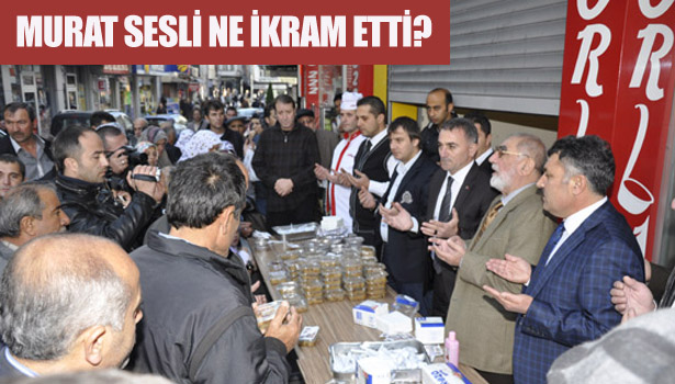 MURAT SESLİ NE İKRAM ETTİ?