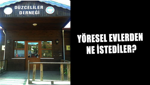 NE İSTEDİLER?