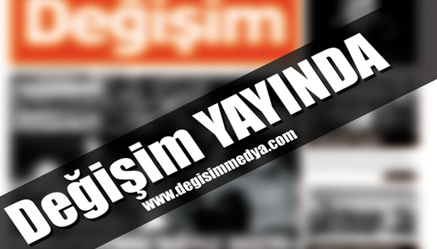 DEĞİŞİM YAYINDA
