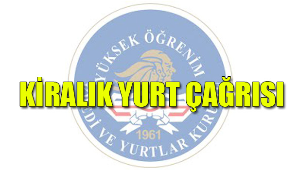 KİRALIK YURT ÇAĞRISI