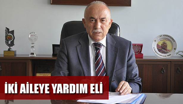 İKİ AİLEYE YARDIM ELİ