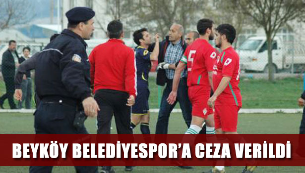 BEYKÖY BELEDİYESPOR'A CEZA VERİLDİ