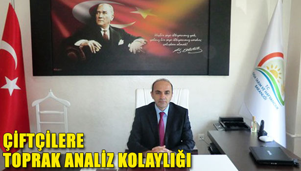 ÇİFTÇİLERE TOPRAK ANALİZ KOLAYLIĞI