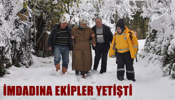 İMDADINA EKİPLER YETİŞTİ