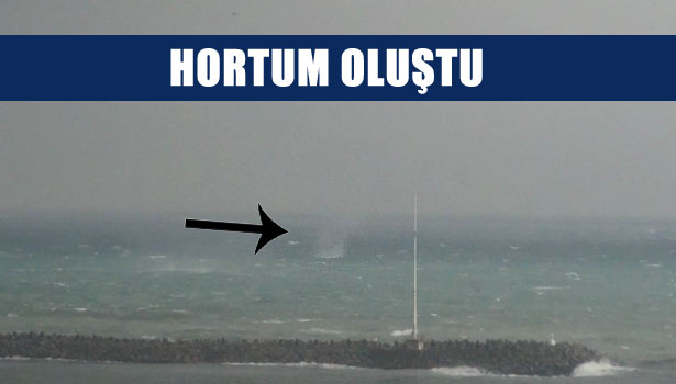 DENİZDE OLUŞAN HORTUM KAMERALARA YANSIDI