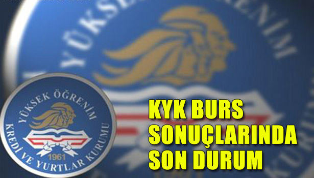 KYK BURS SONUÇLARI NE ZAMAN AÇIKLANACAK?