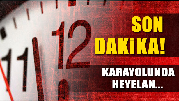 ZONGULDAK ANKARA KARAYOLUNDA HEYELAN