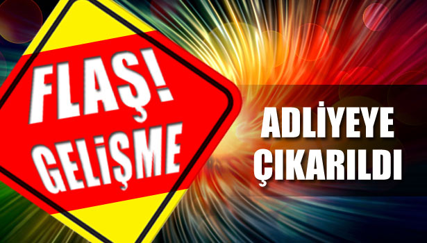 AKTÜTÜN GAZİSİ ADLİYEYE ÇIKARILDI