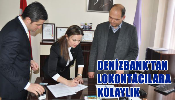 DENİZBANK'TAN LOKONTACILARA KOLAYLIK