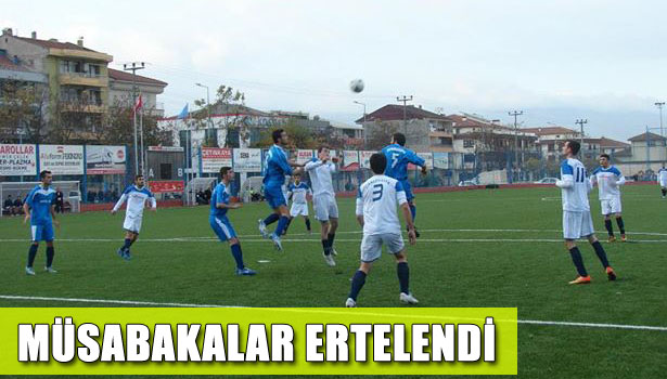 SAL VE 1.AL MÜSABAKALARI ERTELENDİ