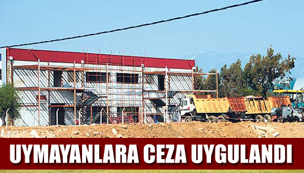 UYMAYANLARA CEZA UYGULANDI