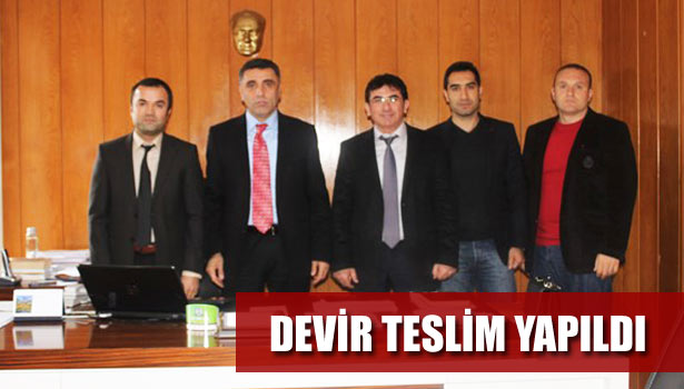 DEVİR TESLİM YAPILDI