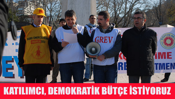 KATILIMCI, DEMOKRATİK BÜTÇE İSTİYORUZ...