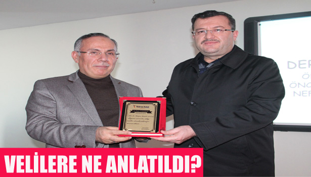 VELİLERE NE ANLATILDI?