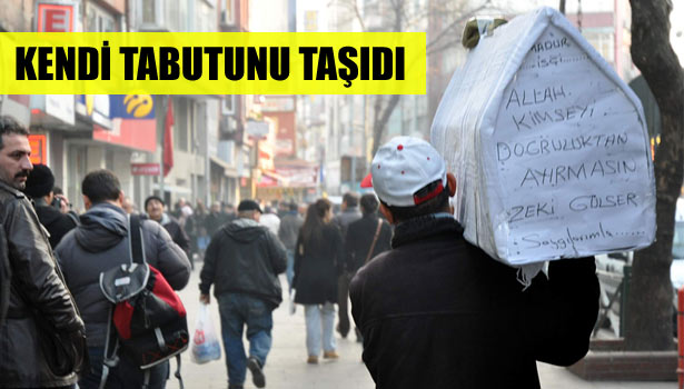 KENDİ TABUTUNU TAŞIDI