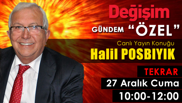 DEĞİŞİM "GÜNDEM ÖZEL" TEKRARI YAYINDA...