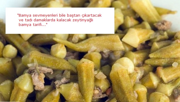 ZEYTİNYAĞLI BAMYA TARİFİ