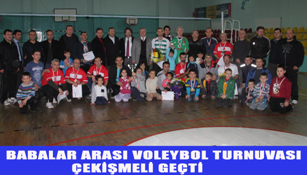 BABALAR ARASI VOLEYBOL TURNUVASI ÇEKİŞMELİ GEÇTİ